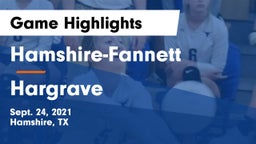 Hamshire-Fannett  vs Hargrave  Game Highlights - Sept. 24, 2021