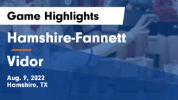 Hamshire-Fannett  vs Vidor  Game Highlights - Aug. 9, 2022
