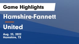 Hamshire-Fannett  vs United  Game Highlights - Aug. 23, 2022