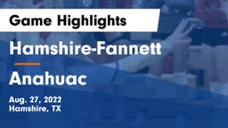 Hamshire-Fannett  vs Anahuac  Game Highlights - Aug. 27, 2022