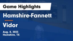Hamshire-Fannett  vs Vidor  Game Highlights - Aug. 8, 2023