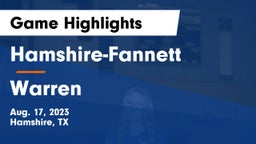 Hamshire-Fannett  vs Warren  Game Highlights - Aug. 17, 2023