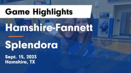Hamshire-Fannett  vs Splendora  Game Highlights - Sept. 15, 2023