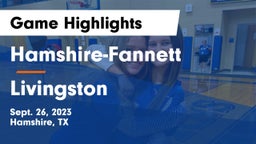 Hamshire-Fannett  vs Livingston  Game Highlights - Sept. 26, 2023