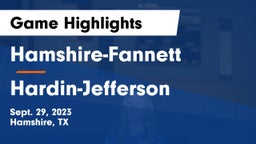 Hamshire-Fannett  vs Hardin-Jefferson  Game Highlights - Sept. 29, 2023