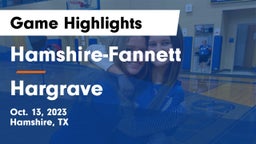Hamshire-Fannett  vs Hargrave  Game Highlights - Oct. 13, 2023