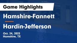 Hamshire-Fannett  vs Hardin-Jefferson  Game Highlights - Oct. 24, 2023