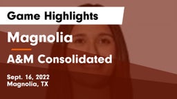 Magnolia  vs A&M Consolidated  Game Highlights - Sept. 16, 2022