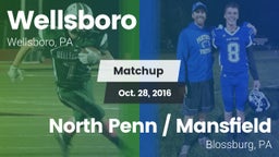 Matchup: Wellsboro High vs. North Penn / Mansfield  2016