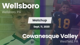Matchup: Wellsboro High vs. Cowanesque Valley  2020