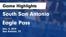 South San Antonio  vs Eagle Pass  Game Highlights - Dec. 5, 2019