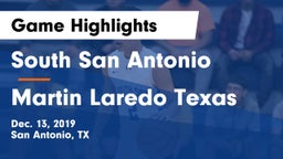 South San Antonio  vs Martin Laredo Texas Game Highlights - Dec. 13, 2019