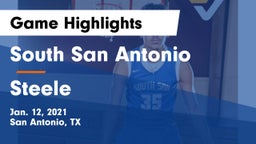 South San Antonio  vs Steele  Game Highlights - Jan. 12, 2021