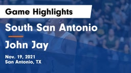 South San Antonio  vs John Jay  Game Highlights - Nov. 19, 2021