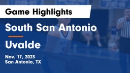 South San Antonio  vs Uvalde  Game Highlights - Nov. 17, 2023