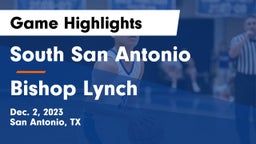 South San Antonio  vs Bishop Lynch  Game Highlights - Dec. 2, 2023