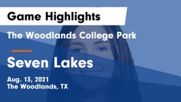 The Woodlands College Park  vs Seven Lakes  Game Highlights - Aug. 13, 2021