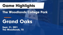 The Woodlands College Park  vs Grand Oaks  Game Highlights - Sept. 21, 2021