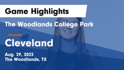 The Woodlands College Park  vs Cleveland  Game Highlights - Aug. 29, 2023