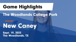 The Woodlands College Park  vs New Caney Game Highlights - Sept. 19, 2023