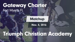 Matchup: Gateway Charter vs. Triumph Christian Academy 2016