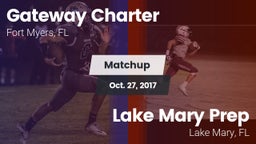 Matchup: Gateway Charter vs. Lake Mary Prep  2017