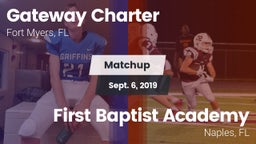 Matchup: Gateway Charter vs. First Baptist Academy  2019