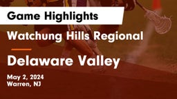 Watchung Hills Regional  vs Delaware Valley  Game Highlights - May 2, 2024