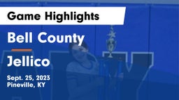 Bell County  vs Jellico  Game Highlights - Sept. 25, 2023