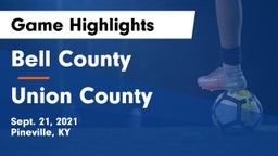 Bell County  vs Union County Game Highlights - Sept. 21, 2021