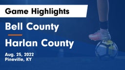 Bell County  vs Harlan County Game Highlights - Aug. 25, 2022