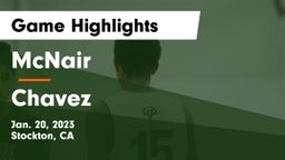 McNair  vs Chavez  Game Highlights - Jan. 20, 2023