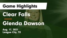 Clear Falls  vs Glenda Dawson  Game Highlights - Aug. 17, 2021