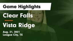 Clear Falls  vs Vista Ridge  Game Highlights - Aug. 21, 2021