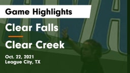 Clear Falls  vs Clear Creek  Game Highlights - Oct. 22, 2021