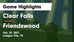 Clear Falls  vs Friendswood  Game Highlights - Oct. 29, 2021