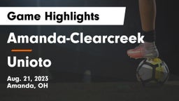 Amanda-Clearcreek  vs Unioto  Game Highlights - Aug. 21, 2023
