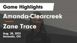 Amanda-Clearcreek  vs Zane Trace  Game Highlights - Aug. 28, 2023