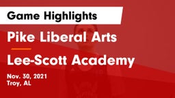 Pike Liberal Arts  vs Lee-Scott Academy Game Highlights - Nov. 30, 2021