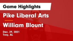 Pike Liberal Arts  vs William Blount  Game Highlights - Dec. 29, 2021