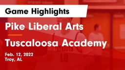 Pike Liberal Arts  vs Tuscaloosa Academy  Game Highlights - Feb. 12, 2022