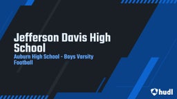 Auburn football highlights Jefferson Davis High School