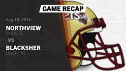 Recap: Northview  vs. Blacksher  2016