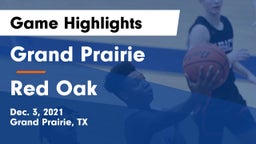 Grand Prairie  vs Red Oak  Game Highlights - Dec. 3, 2021