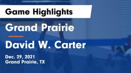 Grand Prairie  vs David W. Carter  Game Highlights - Dec. 29, 2021