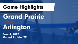 Grand Prairie  vs Arlington  Game Highlights - Jan. 4, 2022