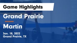 Grand Prairie  vs Martin  Game Highlights - Jan. 18, 2022