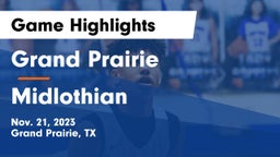 Grand Prairie  vs Midlothian  Game Highlights - Nov. 21, 2023