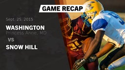 Recap: Washington  vs. Snow Hill  2015