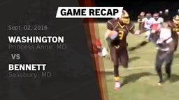 Recap: Washington  vs. Bennett  2016